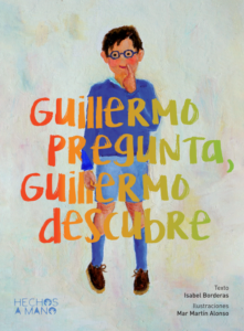cuento infantil Guillermo pregunta, guillermo descubre niños 5 a 12